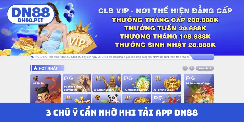 3 chú ý cần nhớ khi thực hiện tải app DN88