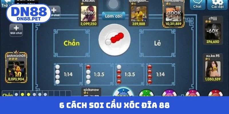 6 cách soi cầu xóc đĩa 88
