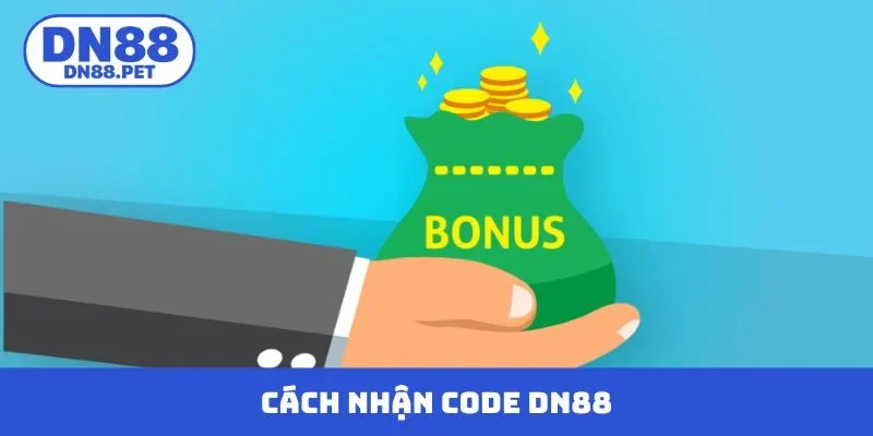 cách nhận code DN88