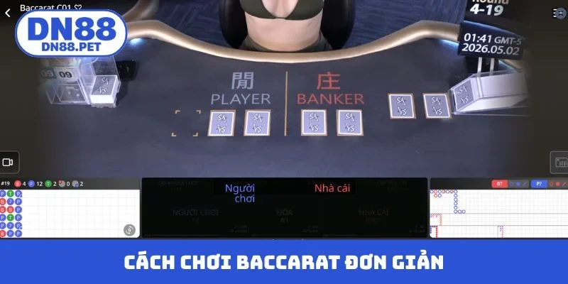 Cách chơi baccarat siêu đơn giản cho newbie
