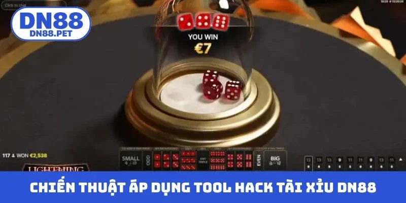 Chiến thuật áp dụng tool hack tài xỉu DN88