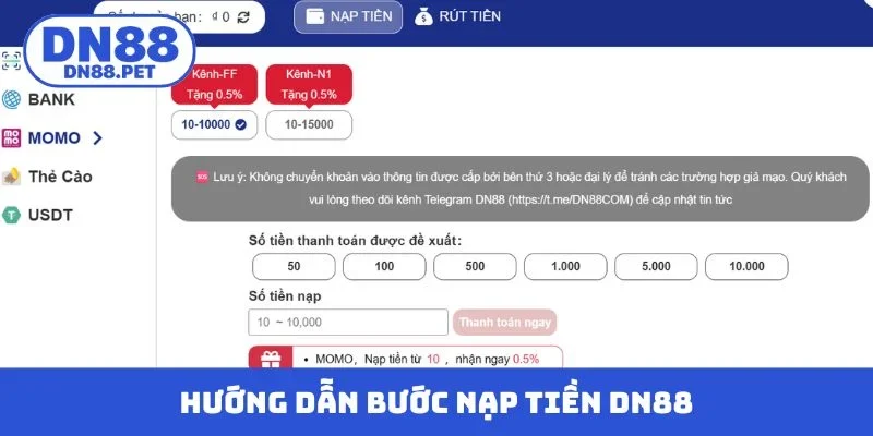 Hướng dẫn bước nạp tiền DN88