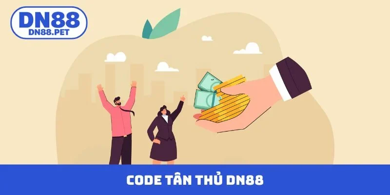code tân thủ DN88