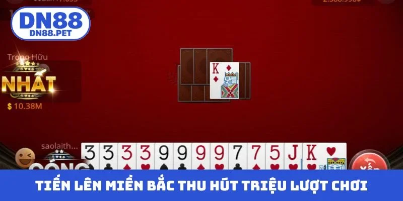 Tiến lên miền Bắc thu hút triệu lượt chơi